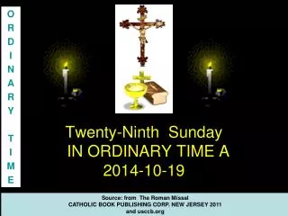 Twenty-Ninth Sunday IN ORDINARY TIME A 2014-10-19