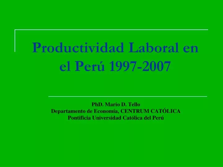 productividad laboral en el per 1997 2007
