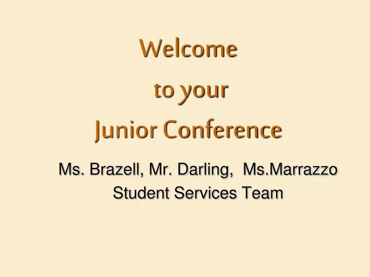welcome to your junior conference