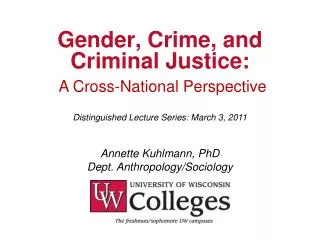 Gender, Crime, and Criminal Justice: