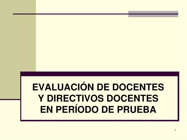 evaluaci n de docentes y directivos docentes en per odo de prueba