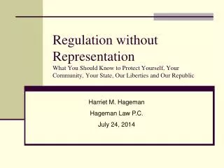 Harriet M. Hageman Hageman Law P.C. July 24, 2014