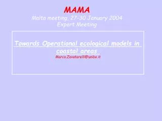 MAMA Malta meeting, 27-30 January 2004 Expert Meeting