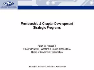 Membership &amp; Chapter Development Strategic Programs