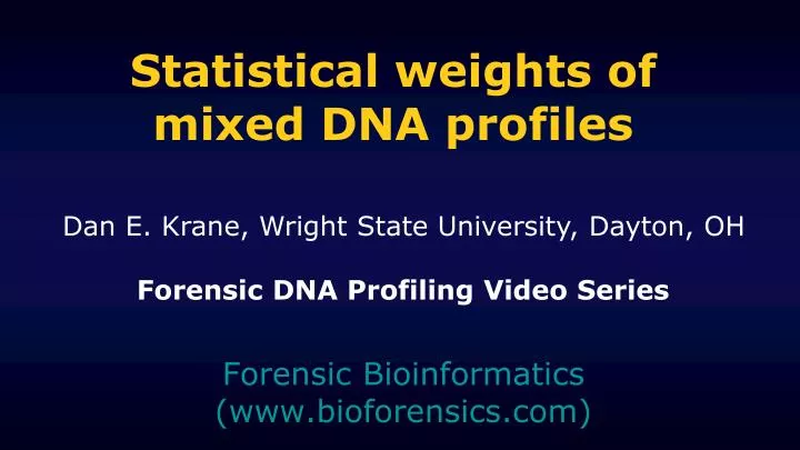 statistical weights of mixed dna profiles