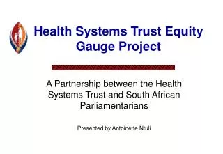 Health Systems Trust Equity Gauge Project