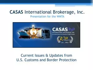 CASAS International Brokerage, Inc. Presentation for the WMTA