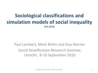 Sociological classifications and simulation models of social inequality [9.9.2010]