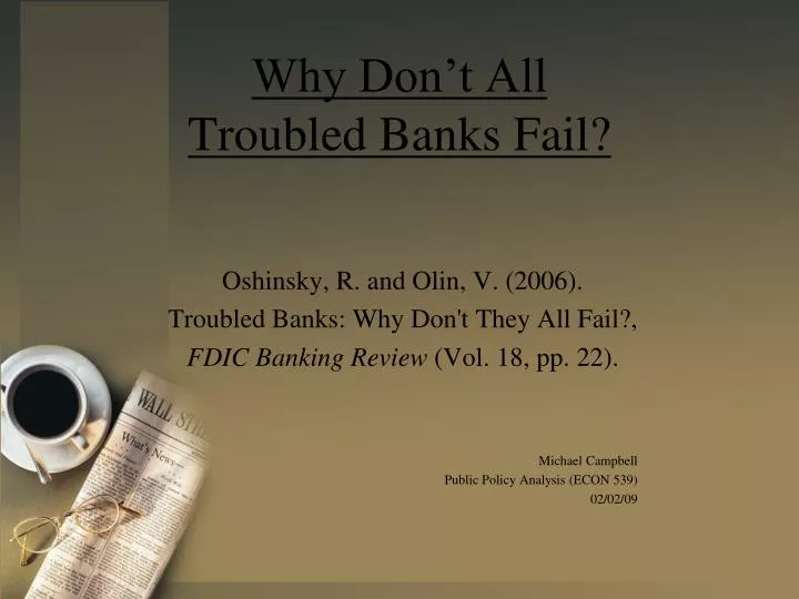 why don t all troubled banks fail