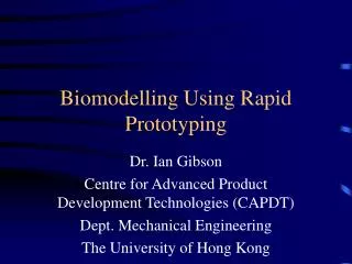 Biomodelling Using Rapid Prototyping