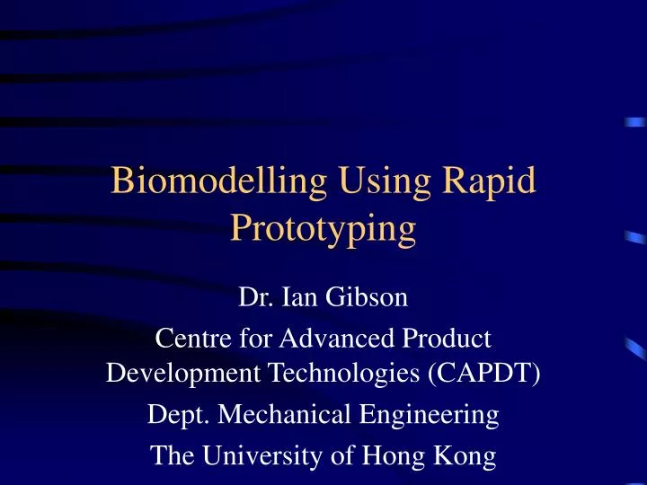 biomodelling using rapid prototyping