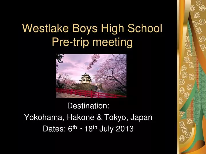 westlake boys high school pre trip meeting