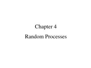 Chapter 4 Random Processes