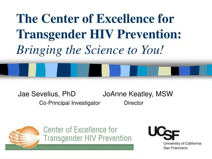 the center of excellence for transgender hiv prevention bringing the science to you