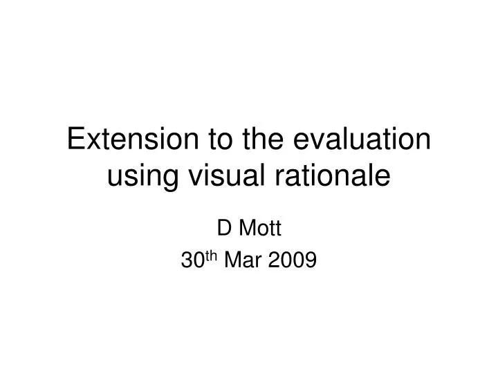 extension to the evaluation using visual rationale