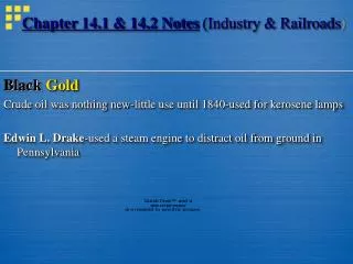 Chapter 14.1 &amp; 14.2 Notes (Industry &amp; Railroads )