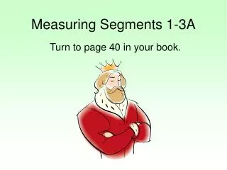 Measuring Segments 1-3A
