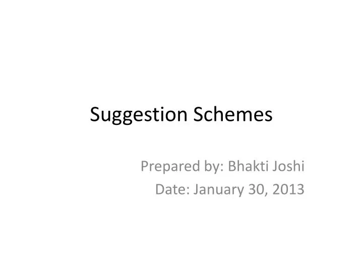 suggestion schemes