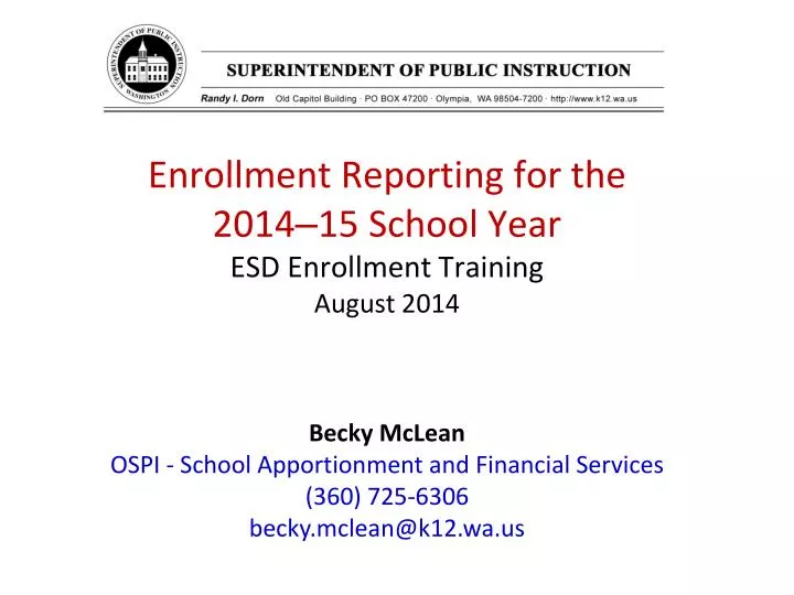 enrollment reporting for the 2014 15 school year esd enrollment training august 2014