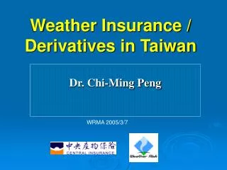 Weather Insurance / Derivatives in Taiwan