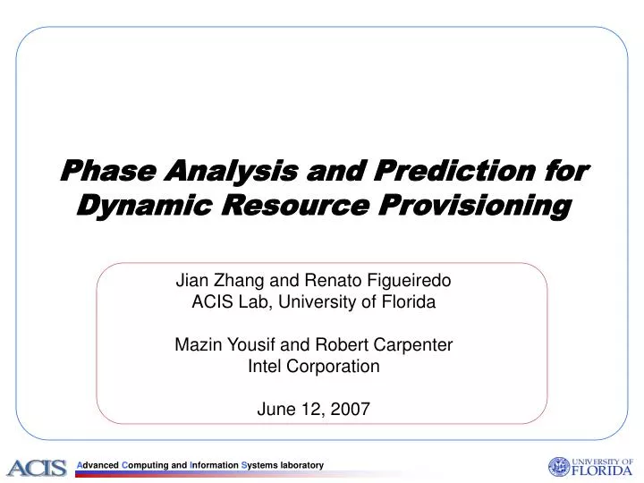 phase analysis and prediction for dynamic resource provisioning