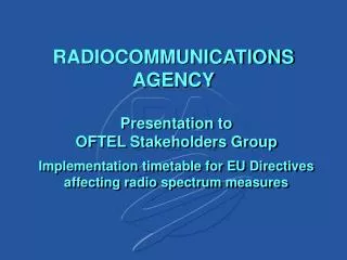 RADIOCOMMUNICATIONS AGENCY