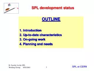 SPL development status