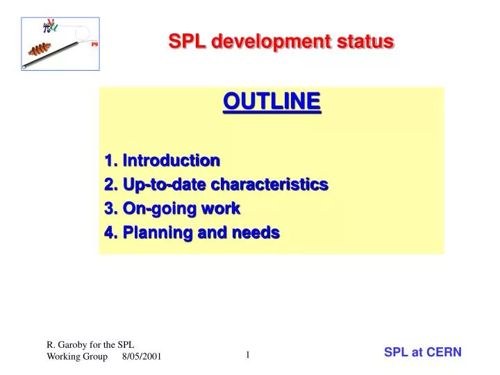 spl development status