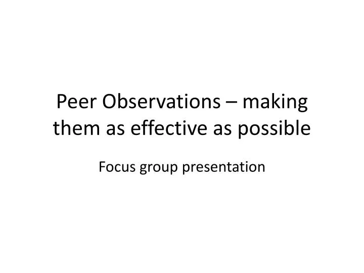 peer observations making them as effective as possible