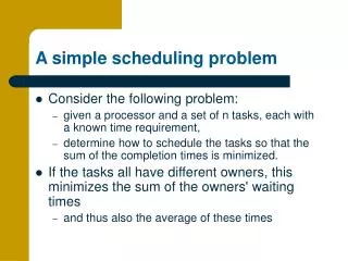 A simple scheduling problem