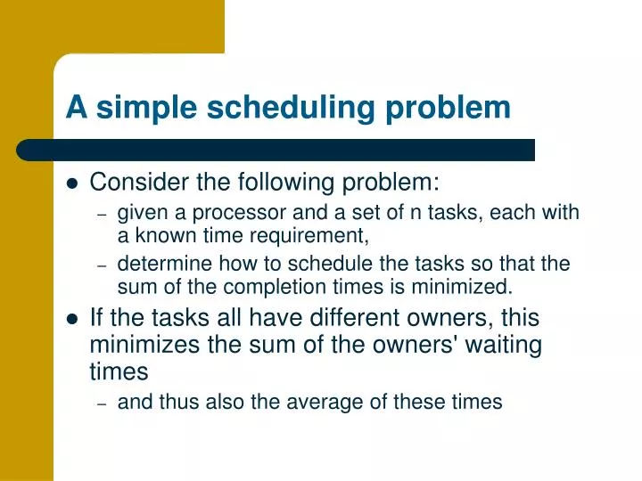 a simple scheduling problem