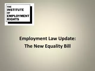 Employment Law Update: The New Equality Bill