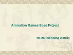 Animation Games Base Project