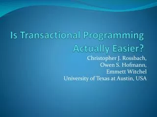 Is Transactional Programming Actually Easier?