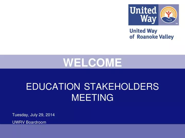 welcome education stakeholders meeting