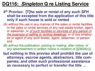 dq116 singleton q re listing service