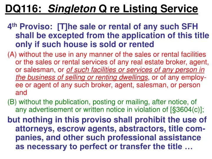 dq116 singleton q re listing service