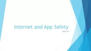 Internet and App Safety