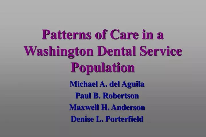 patterns of care in a washington dental service population