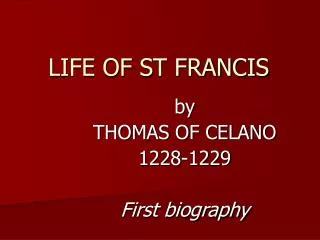 LIFE OF ST FRANCIS