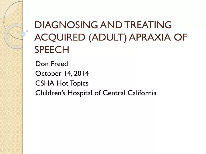 diagnosing and treating acquired adult apraxia of speech