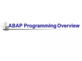ABAP Programming Overview