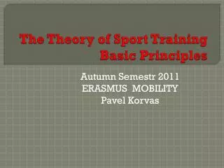 The Theory of Sport Training Basic Principles