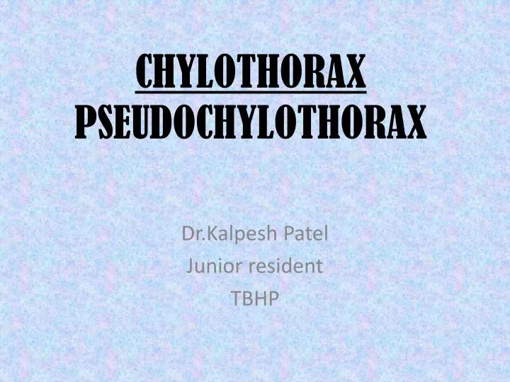 chylothorax pseudochylothorax