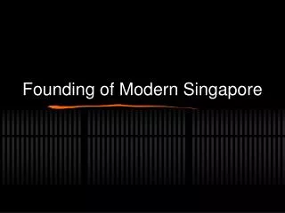Founding of Modern Singapore