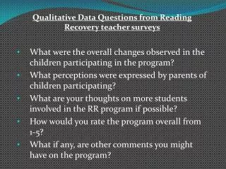 Qualitative Data Questions from Reading Recovery teacher surveys