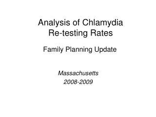 Analysis of Chlamydia Re-testing Rates