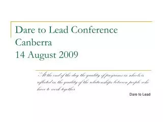 Dare to Lead Conference Canberra 14 August 2009