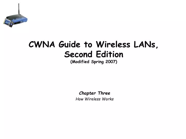 cwna guide to wireless lans second edition modified spring 2007