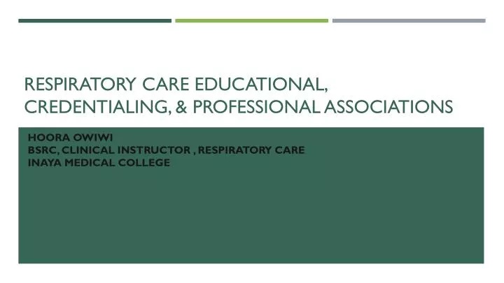 respiratory care educational credentialing professional associations